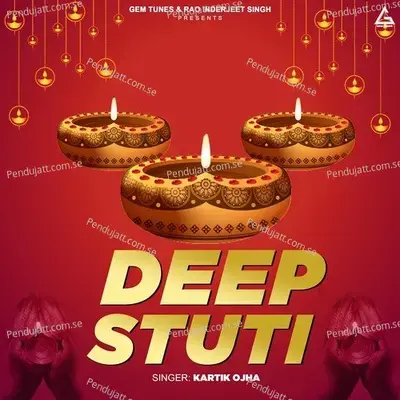 Deep Stuti - Kartik Ojha album cover 