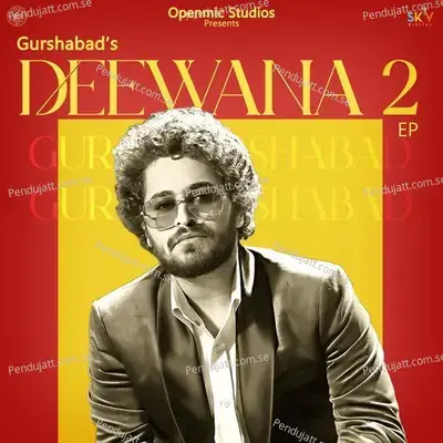 Deewana 2 - Gurshabad cover album