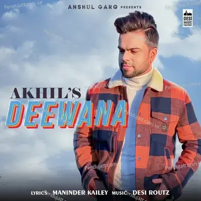 Deewana - Akhil album cover 