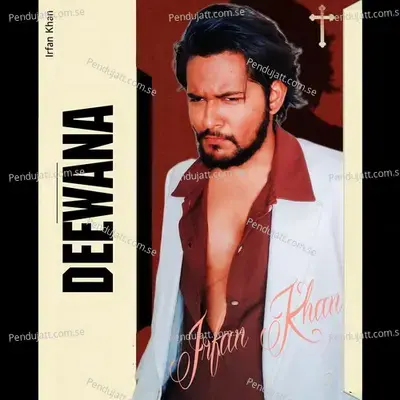 Deewana - Irrfan Khan album cover 