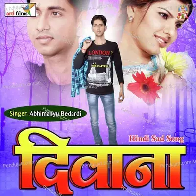 Tu Bewafa Tujhase Door Chala Jaunga - Abhimanyu Bedardi album cover 