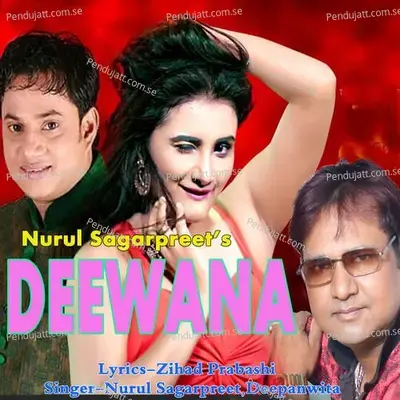 Deewana - Nurul Sagarpreet album cover 