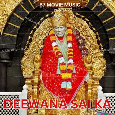 Deewana Sai Ka - Mahendra Rawal
