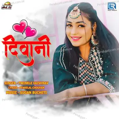Deewani - Twinkal Vaishnav album cover 