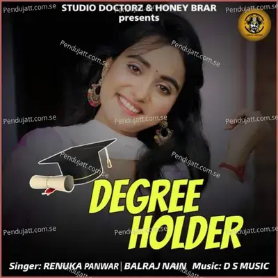 Degree Holder - Renuka Panwar album cover 