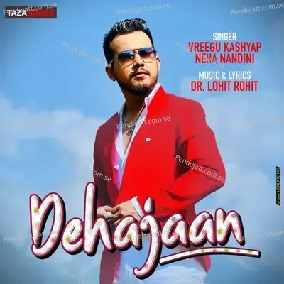 Dehajaan - Vreegu Kashyap album cover 