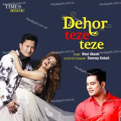 Dehor Teze Teze - Neel Akash album cover 