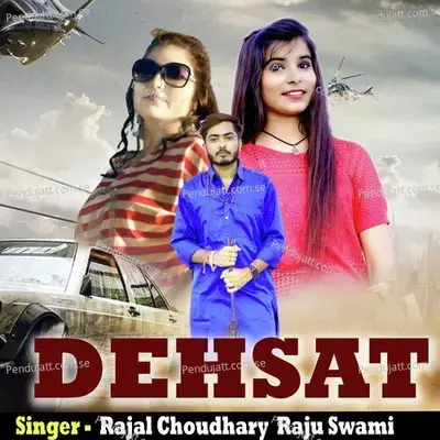 Dehsat - Raju Swami album cover 