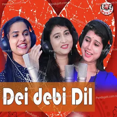 Dei Debi Dil - Ira Mohanty album cover 