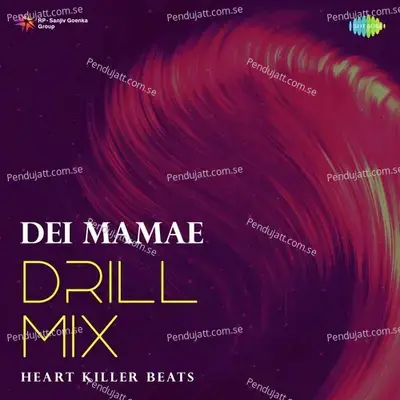 Dei Mamae - Drill Mix - Heart Killer Beats album cover 