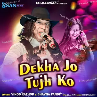 Dekha Jo Tujh Ko - Vinod Rathod album cover 