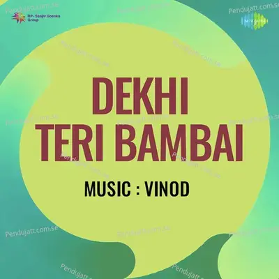 Dekhi Teri Bambai - Vinod cover album