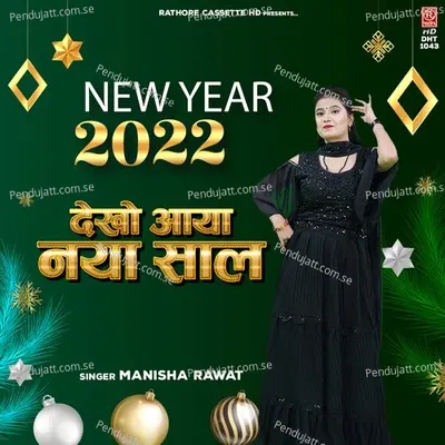 Dekho Aaya Naya Saal - Manisha Rawat album cover 