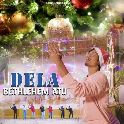 Dela Bethlehem Atu - Raju Soren album cover 