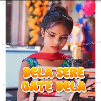 Dela Sere Gate Dela - Sawan Hansdah album cover 