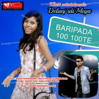 Delanj Idimeya Baripada 100 100Te - Dakhin Tudu album cover 