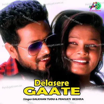 Delasere Gaate - Salkhan Tudu album cover 