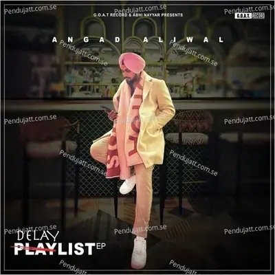 Delaylist - Angad Aliwal cover album