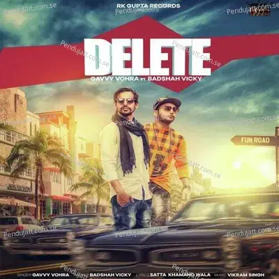 Delete - Badshah Vicky album cover 