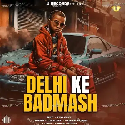 Delhi Ke Badmash - Monika Sharma album cover 