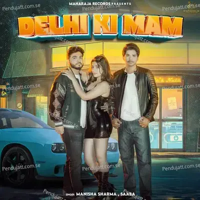 Delhi Ki Mam - Manisha Sharma album cover 