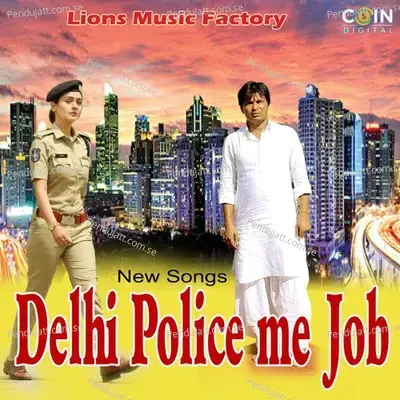 Delhi Police Me Job - Ajesh Kumar album cover 