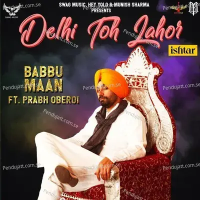 Delhi Toh Lahor - Babbu Maan cover album