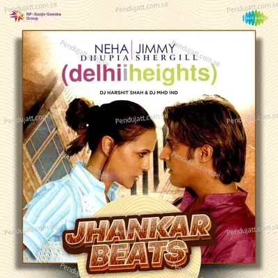 Aaja Nachie - Jhankar Beats - DJ Harshit Shah album cover 