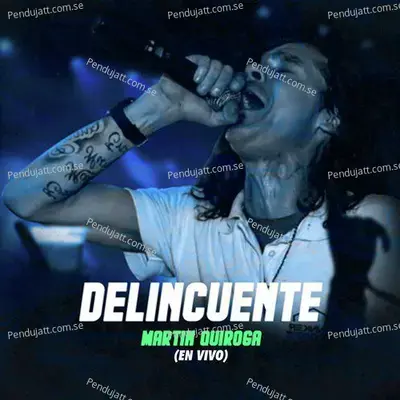 Delincuente - Martín Quiroga album cover 