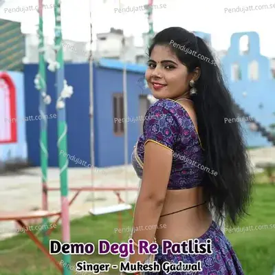 Demo Degi Re Patlisi - Mukesh Gadwal album cover 