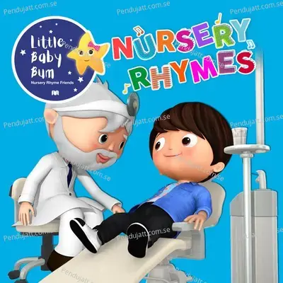 Dentist Song - Little Baby Bum Nursery Rhyme Friends