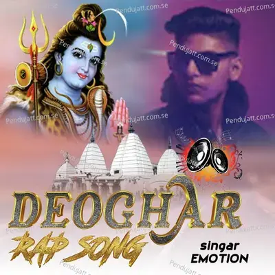 Deoghar Rap Song - Emotion album cover 