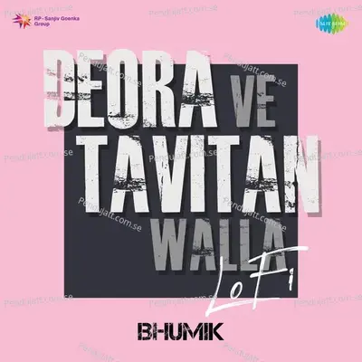 Deora Ve Tavitan Walla Lofi - Amar Singh Chamkila album cover 