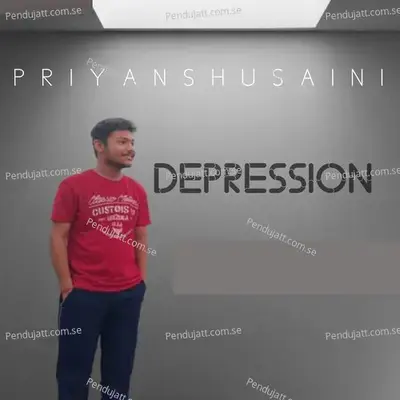 Depression - Priyanshu Saini album cover 