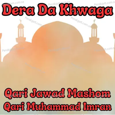 Dera Da Khwaga - Qari Muhammad Imran album cover 