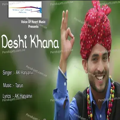 Deshi Khana - Ak Haryanvi album cover 