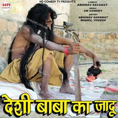 Desi Baba Ka Jadu - Abhinav Sarswat album cover 