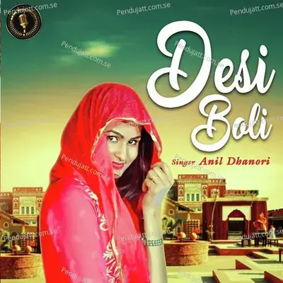 Desi Boli - Anil Dhanori album cover 