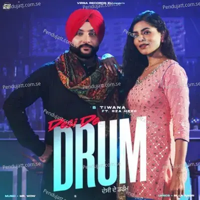 Desi De Drum - B Tiwana album cover 