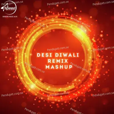 Desi Diwali Remix Mashup - Kaur B album cover 