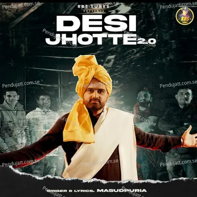 Desi Jhotte 2 0 - Masudpuria album cover 