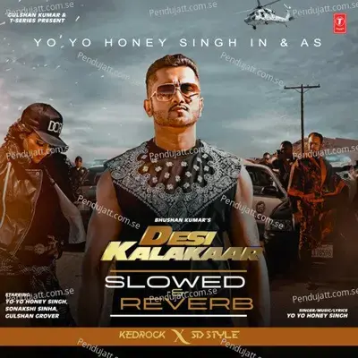 Desi Kalakaar  Remix By Kedrock Sd Style - Yo Yo Honey Singh album cover 