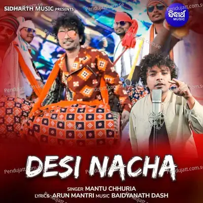 Desi Nacha - Mantu Chhuria album cover 