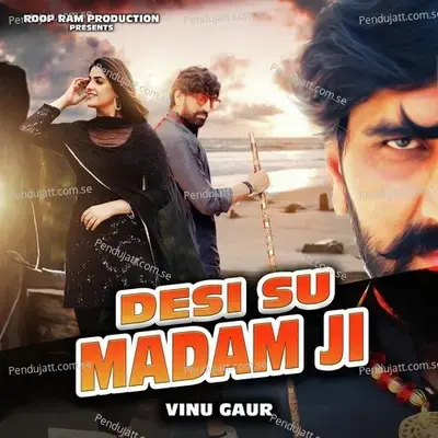 Desi Su Madam Ji - Vinu Gaur album cover 
