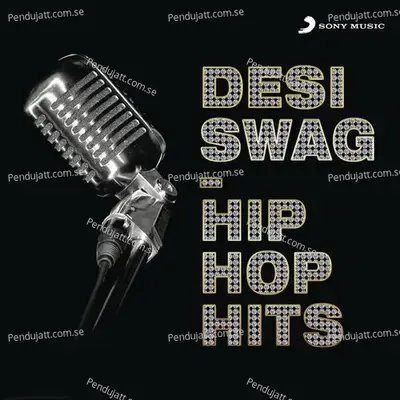 Desi Swag - Hip Hop Hits - Various Artists cover album