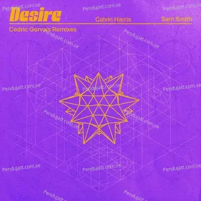 Desire  Cedric Gervais Remixes  - Calvin Harris