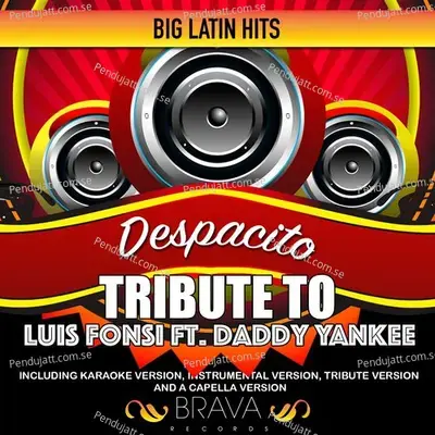 Despacito - Tribute To Luis Fonsi Ft  Daddy Yankee - Brava HitMakers cover album