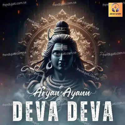 Deva Deva - Aryan Ayann album cover 