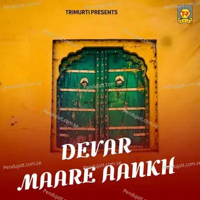 Devar Maare Aankh - Sonotek Studio cover album