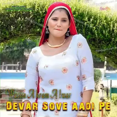 Devar Sove Aadi Pe - Wasim Akram Alwar album cover 